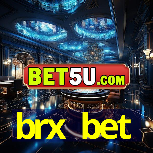 brx bet